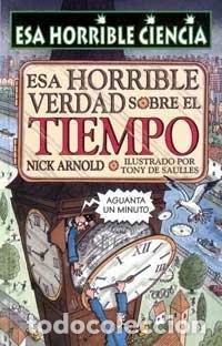Livros em segunda m&atilde;o: Esa horrible verdad sobre el tiempo- 9788427220973
