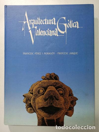 books: Arquitectura g&oacute;tica valenciana- 9788487684043
