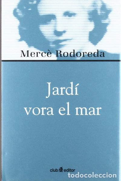 Libri di seconda mano: Jard&iacute; vora el mar- 9788473291019