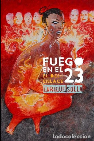 Libros: Fuego en el 23: El desenlace- 9788415211693