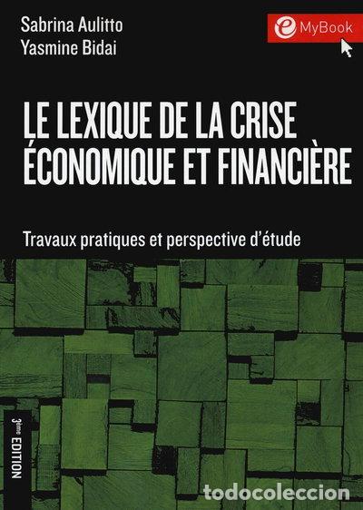 Libros: Le lexique de la crise &eacute;conomique et financi&egrave;re- 9788875342029