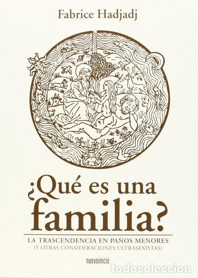 Libros: &iquest;Qu&eacute; es una familia?- 9788494219542