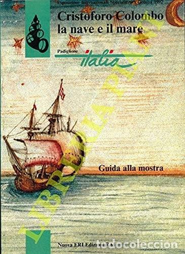 Libros: Cristoforo Colombo la nave e il mare- 9788839707482
