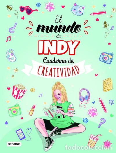 Libros: Cuaderno de creatividad de El mundo de Indy- 9788408261537