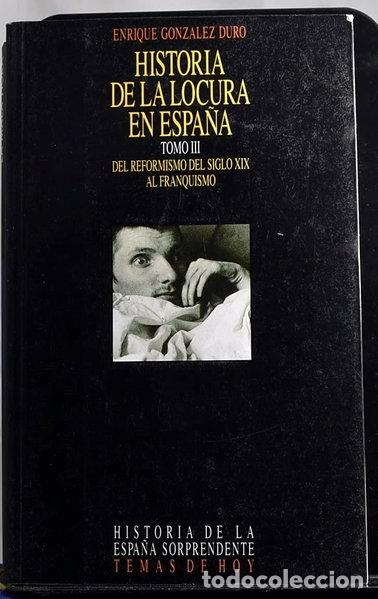 Libros: Historia de la locura en Espa&ntilde;a III- 9788478806577