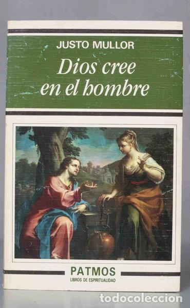 Libros: Dios cree en el hombre- 9788432126192