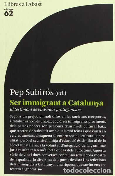 Libros: Ser immigrant a Catalunya- 9788429767384