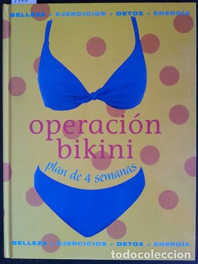 Livros em segunda m&atilde;o: Operaci&oacute;n Bikini. Plan de 4 Semanas- 9788467204490