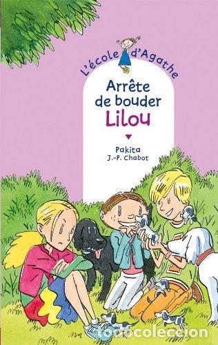 Libros: Arr&ecirc;te de bouder Lilou- 9782700235586