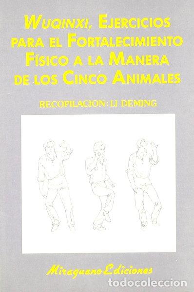 Libri di seconda mano: Wuqinxi, ejercicios para el fortalecimiento f&iacute;sico a la manera de los cinco a...- 9788478130467