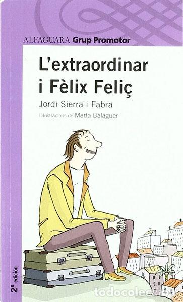 Libri di seconda mano: L'extraordinari F&egrave;lix Feli&ccedil;- 9788479114183