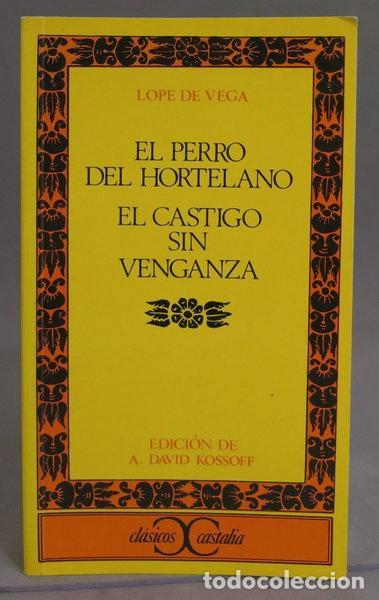 Libros: El perro del hortelano. El castigo sin venganza- 9788470391019