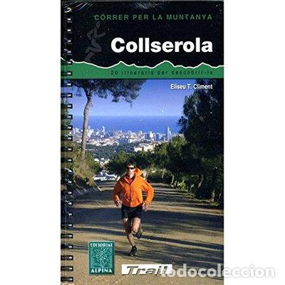 Libri di seconda mano: Collserola. C&oacute;rrer per la muntanya- 9788480904889