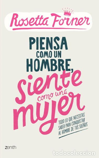 Livres: Piensa como un hombre, siente como una mujer- 9788408122357