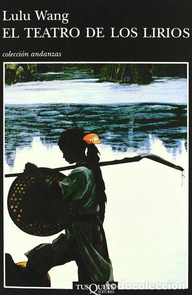Libros: El teatro de los lirios- 9788483100806