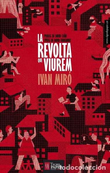 Libros: La revolta que viurem- 9788494320538
