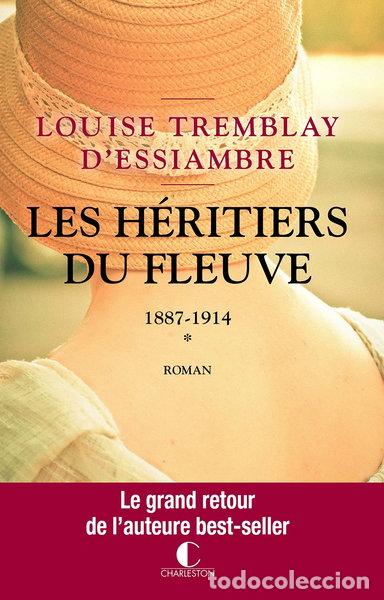 B&uuml;cher: Les h&eacute;ritiers du fleuve (tome 1): 1887-1914- 9782368123126