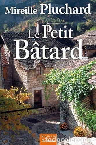 B&uuml;cher: Le petit b&acirc;tard- 9782812908699