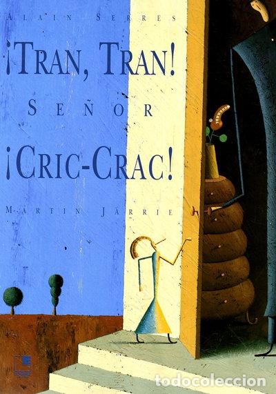 Libros: &iexcl;Tran, Tran! Se&ntilde;or &iexcl;Cric-Crac!- 9788489904118