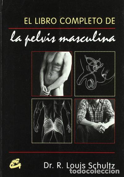 Libros: El libro completo de la pelvis masculina- 9788484451440