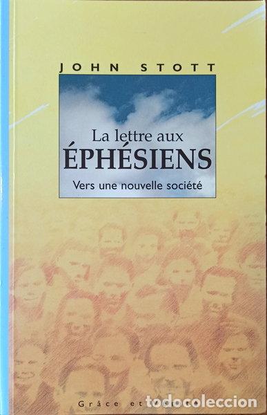 Libros: La lettre aux &Eacute;ph&eacute;siens : vers une nouvelle soci&eacute;t&eacute;- 9782853310499
