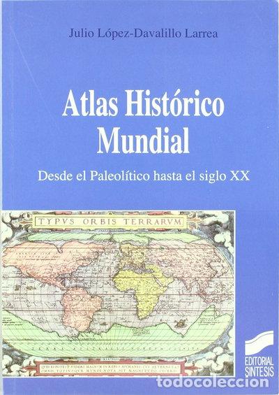Libros: Atlas hist&oacute;rico mundial- 9788477387619