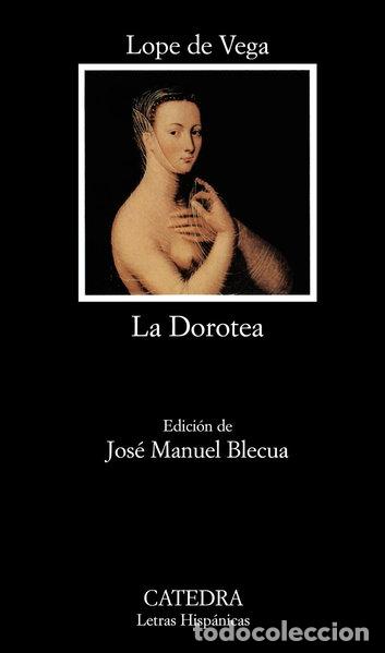 Libros: La Dorotea- 9788437614137