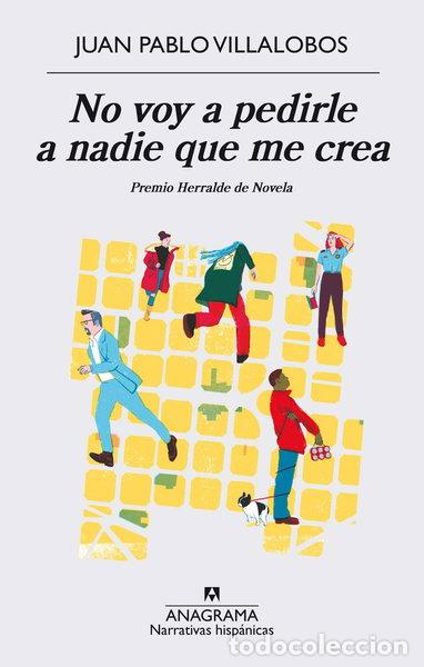 Libros: No voy a pedirle a nadie que me crea- 9786078513284