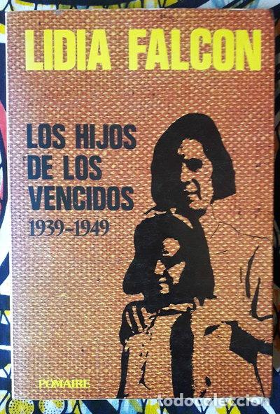 Livres: Los hijos de los vencidos- 9788428603768