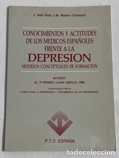 Livres: Conocimientos y actitudes de los m&eacute;dicos espa&ntilde;oles frente a la depresi&oacute;n- 9788471791955