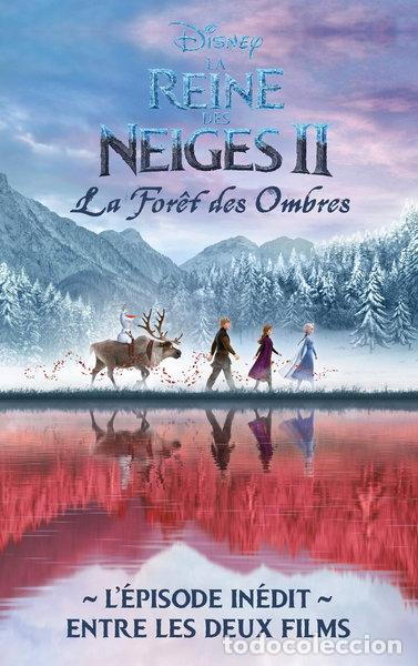 books: La Reine des neiges 2: La for&ecirc;t des ombres- 9782017108436