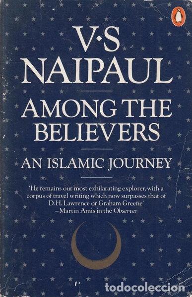 Libros: Among the Believers: An Islamic Journey- 9780140056174