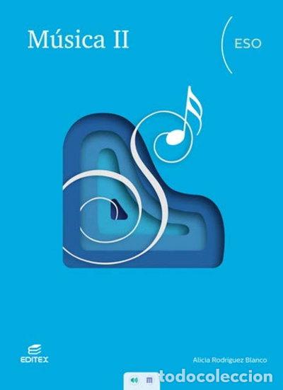 Libros: M&uacute;sica II ESO- 9788491618294