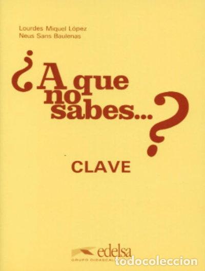 Libros: &iquest;A que no sabes...? Clave- 9788477110125