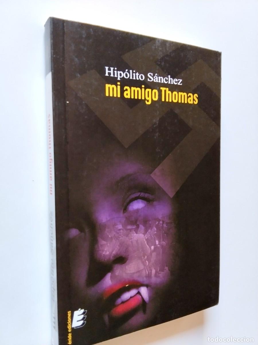 books: Hip&oacute;lito S&aacute;nchez - Mi amigo Thomas