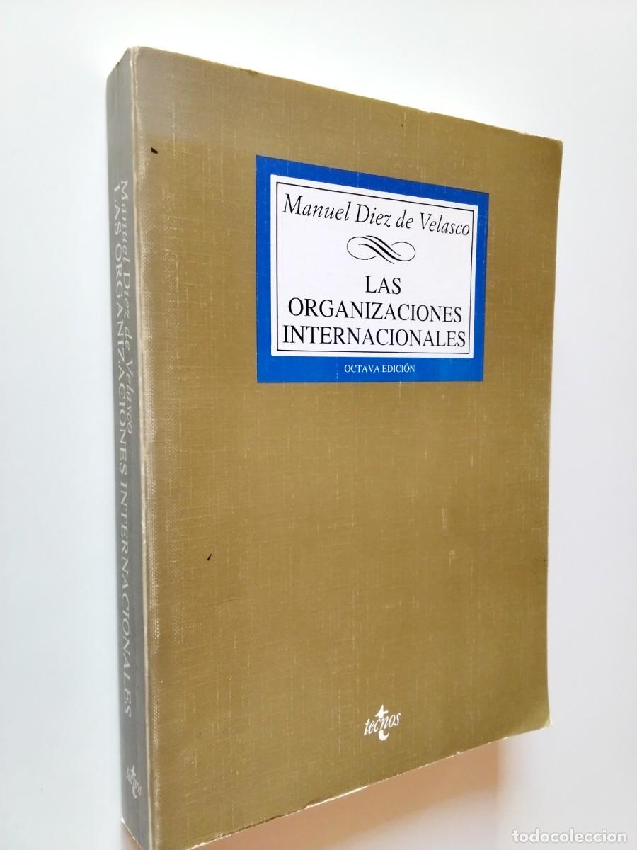 books: Manuel D&iacute;ez de Velasco - Las organizaciones internacionales