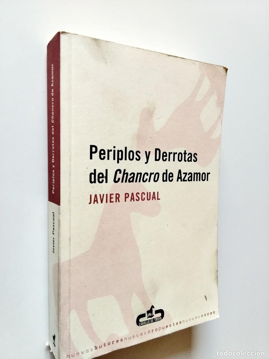 books: Javier Pascual - Periplos y Derrotas del Chancro de Azamor
