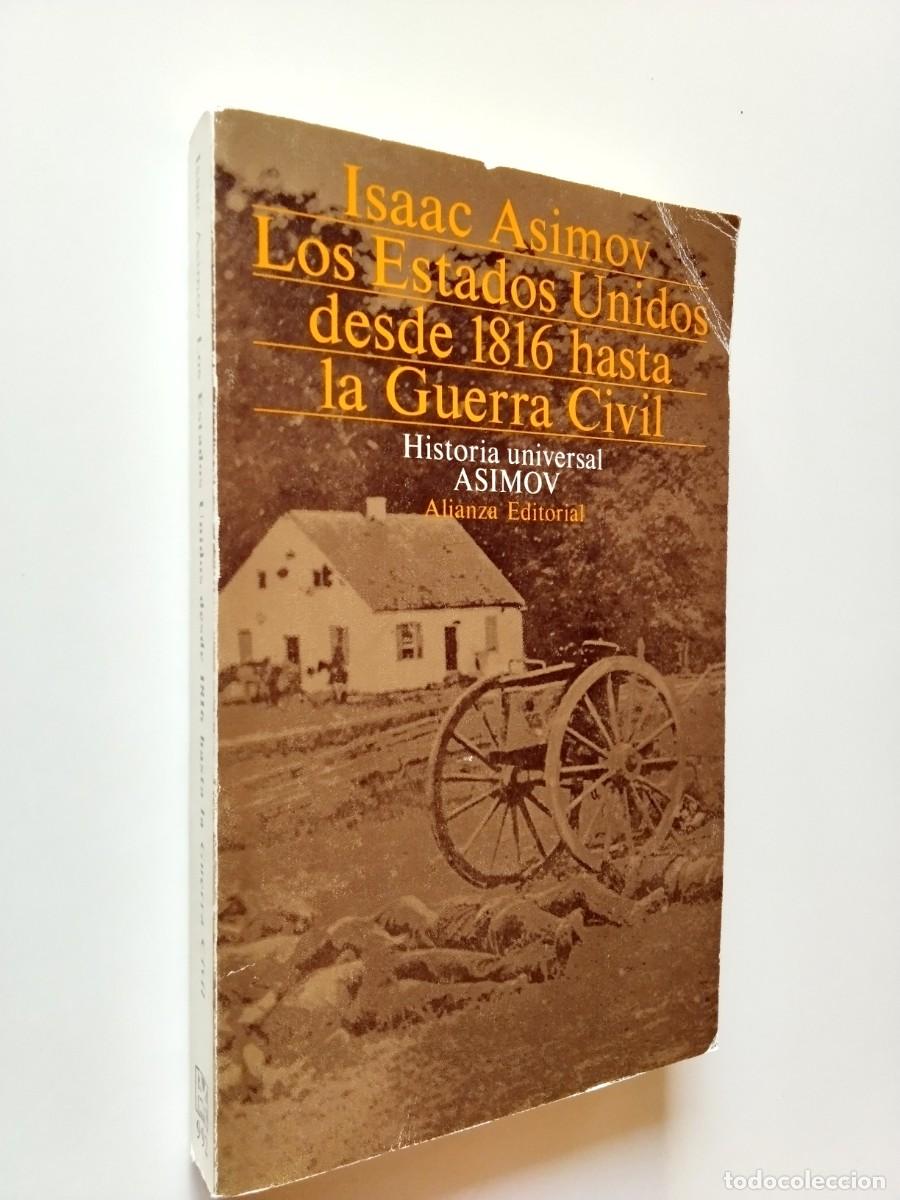 Livros em segunda m&atilde;o: Isaac Asimov - Los Estados Unidos desde 1816 hasta la Guerra Civill (Historia Univeral Asimov)