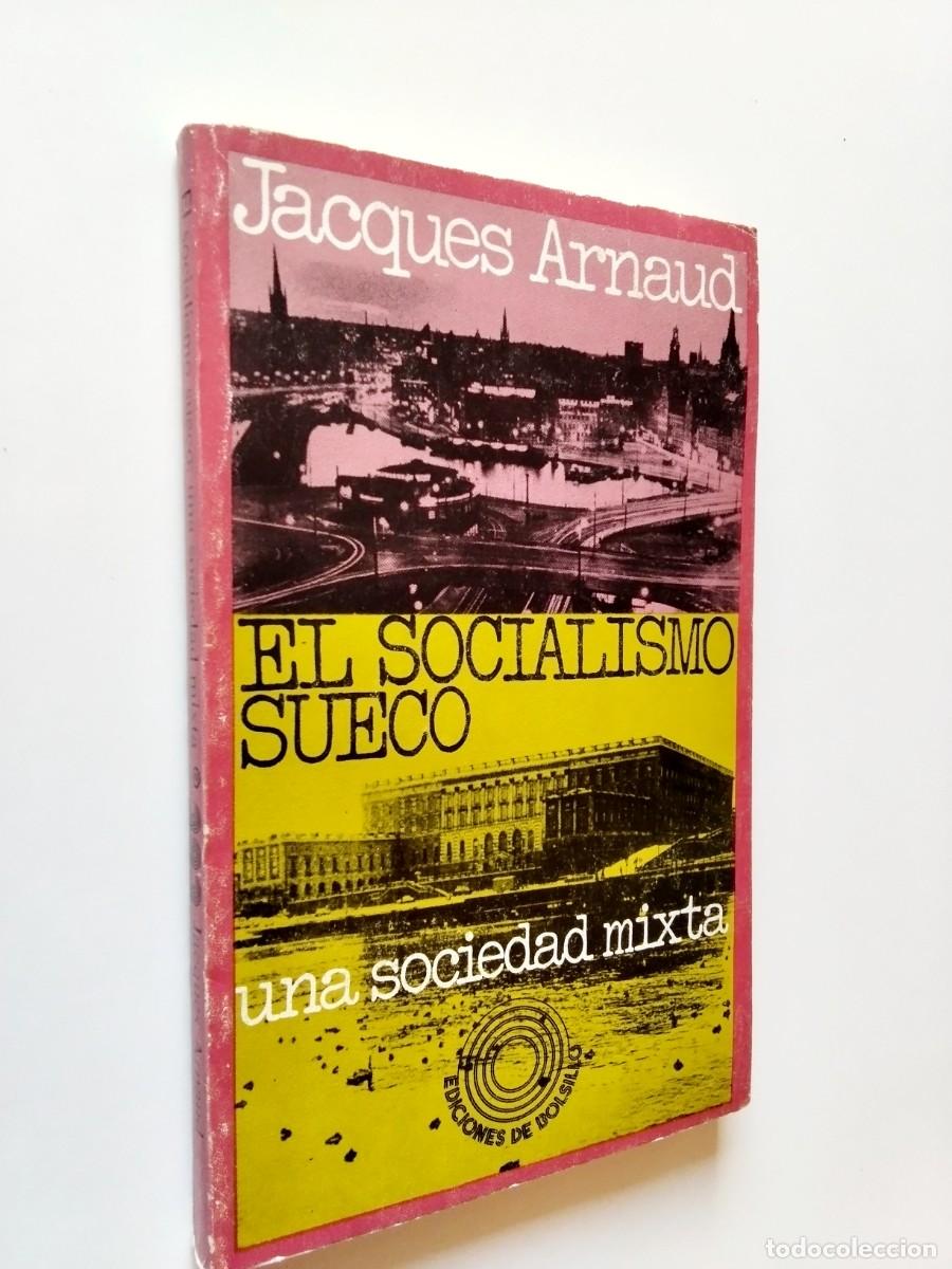 Livros em segunda m&atilde;o: Jacques Arnaud - El socialismo sueco: una sociedad mixta