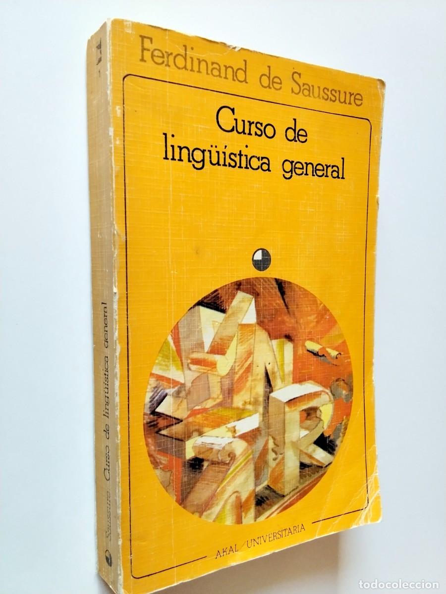 Ferdinand de Saussure - Curso de ling&uuml;&iacute;stica general