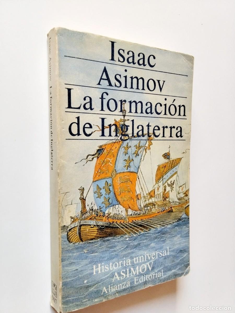 Isaac Asimov - La formaci&oacute;n de Inglaterra