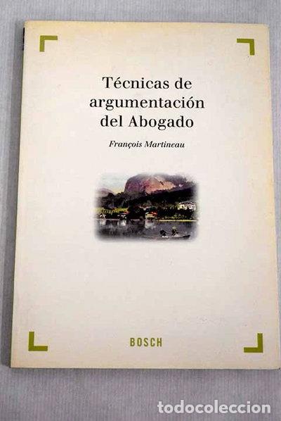 B&uuml;cher: T&eacute;cnicas de argumentaci&oacute;n del abogado- 9788476766606