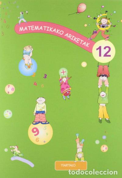 Libros: Matematikako ariketak 12- 9788480919210
