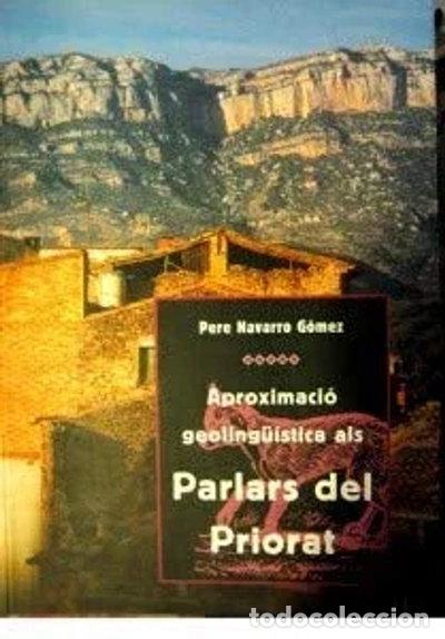 Libros: Aproximaci&oacute; geoling&uuml;&iacute;stica als parlars del Priorat- 9788487580536