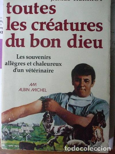 Libros: Toutes les cr&eacute;atures du Bon Dieu- 9782226001726