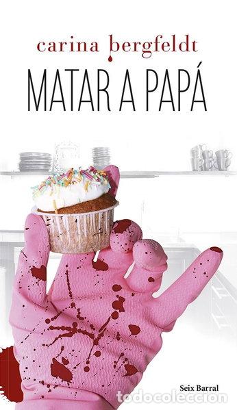 B&uuml;cher: Matar a pap&aacute;- 9788432220296
