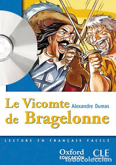 B&uuml;cher: Le Vicomte de Bragelonne- 9788467321975
