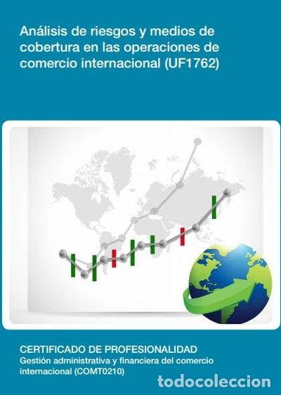 Libros: An&aacute;lisis de riesgos y medios de cobertura en las operaciones de comercio inte...- 9788416557417