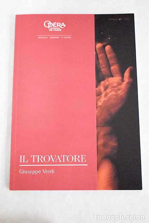 Libros: Il trovatore: Verdi, Giuseppe.- Verdi, Giuseppe