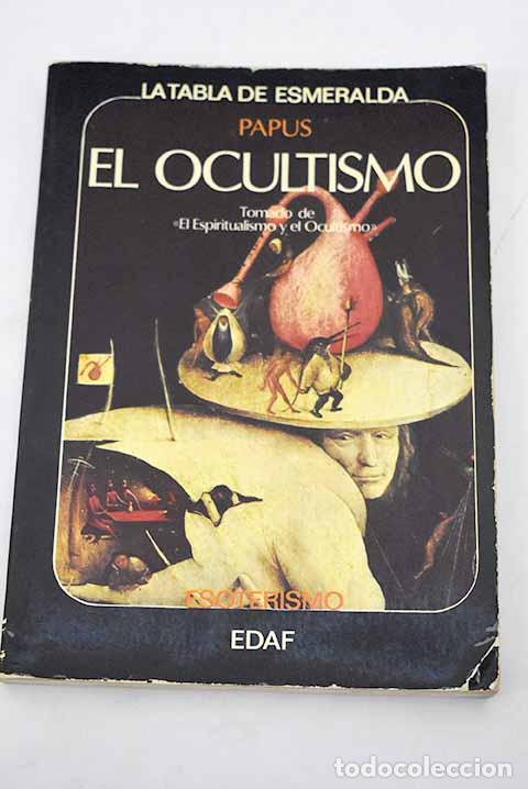 Libros: El ocultismo: Papus: Edaf..- Papus